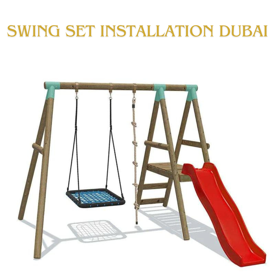 Swing Set Installation Dubai Repair & Installation 0553612961
